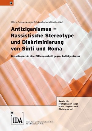 Antiziganismus – Rassistische Stereotype und Diskriminierung von Sinti und Roma.