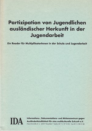 Partizipation von Jugendlichen ausländischer Herkunft in der Jugendarbeit
