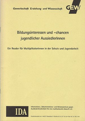 Bildungsinteressen und -chancen von jugendlichen AussiedlerInnen